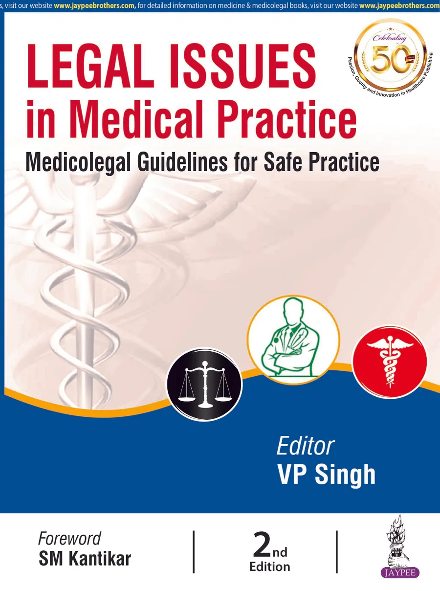 Legal Issues In Medical Practice: Medicolegal Guidelines For Safe Practice | Paperback