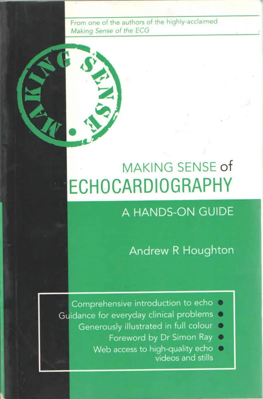 (Old) Making Sense Of Echocardiography A Hands-On Guide | Paperback