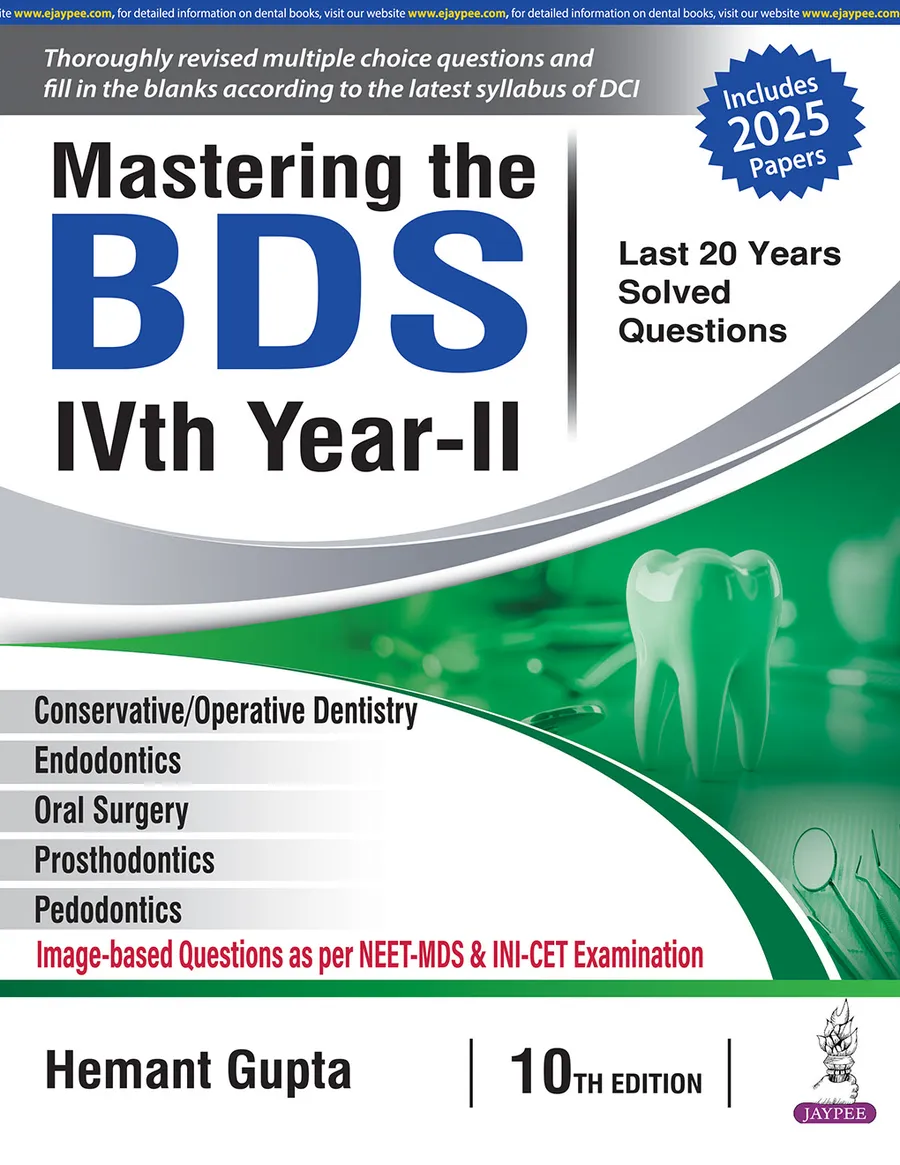 Mastering The Bds Ivth Year-Ii (Last 20 Years Solved Questions) | Paperback