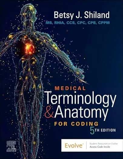 Medical Terminology & Anatomy for Coding -5th Edition