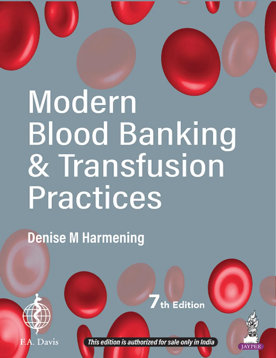 Modern Blood Banking And Transfusion Practices | Paperback