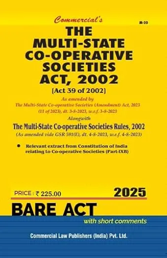Multi State Co-operative Societies Act, 2002 along with Rules, 2002