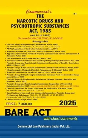 Narcotic Drugs and Psychotropic........Act, 1985 with Rules and Order