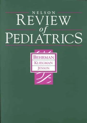 (Old)Nelson Review Of Pediatrics