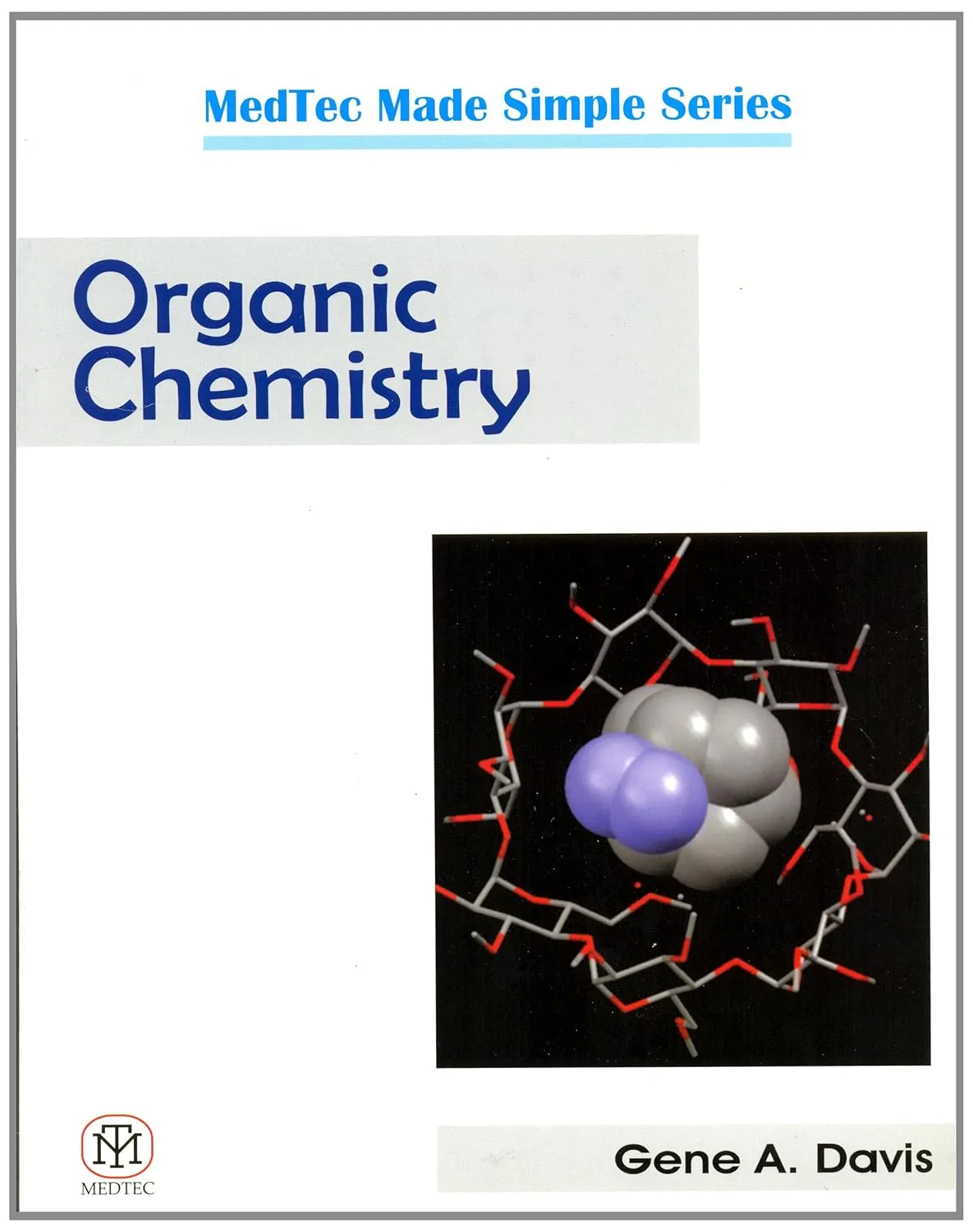 Organic Chemistry:Medtech Made Simple Series | Paperback