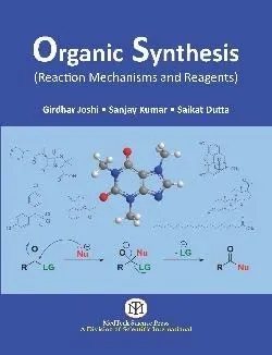 Organic Synthesis (Reaction Mechanisms and Reagents) | Paperback