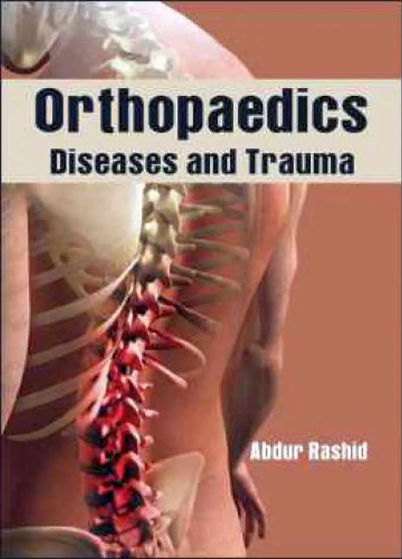 Orthopaedics Diseases And Trauma (For Ug And Pg Including Traumatology And Diseases)-Pb