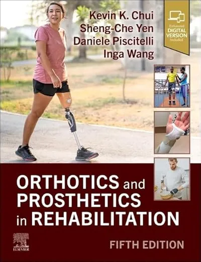 Orthotics and Prosthetics in Rehabilitation -5th Edition