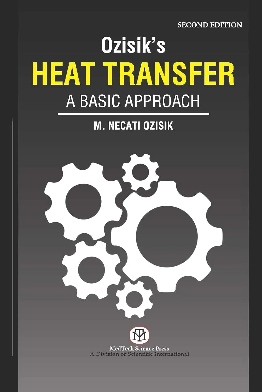 Ozisik'S Heat Transfer : A Basic Approach2nd Edition | Paperback