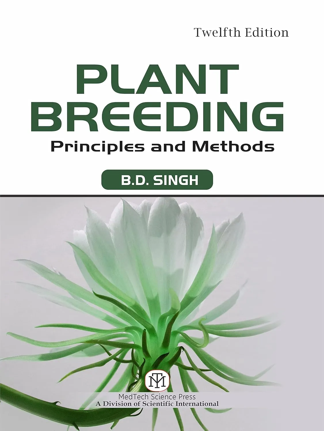 Plant Breeding : Principles & Methods 12nd Edition | Paperback