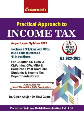 Practical Approach to Income Tax* 45th Edition
