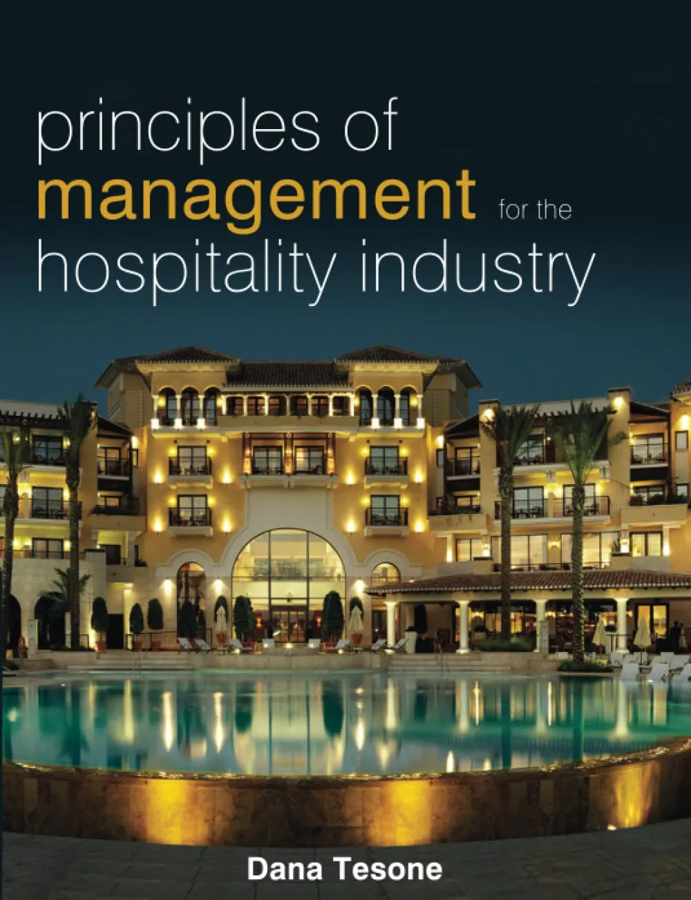 Principles Of Management For The Hospitality Industry | Paperback
