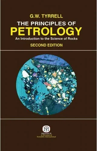 The Principles Of Petrology : An Introduction To The Science Of Rocks2nd Edition | Paperback