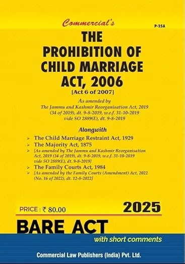 Prohibition of Child Marriage Act, 2006 with Child Marriage Restraint Act, 1929