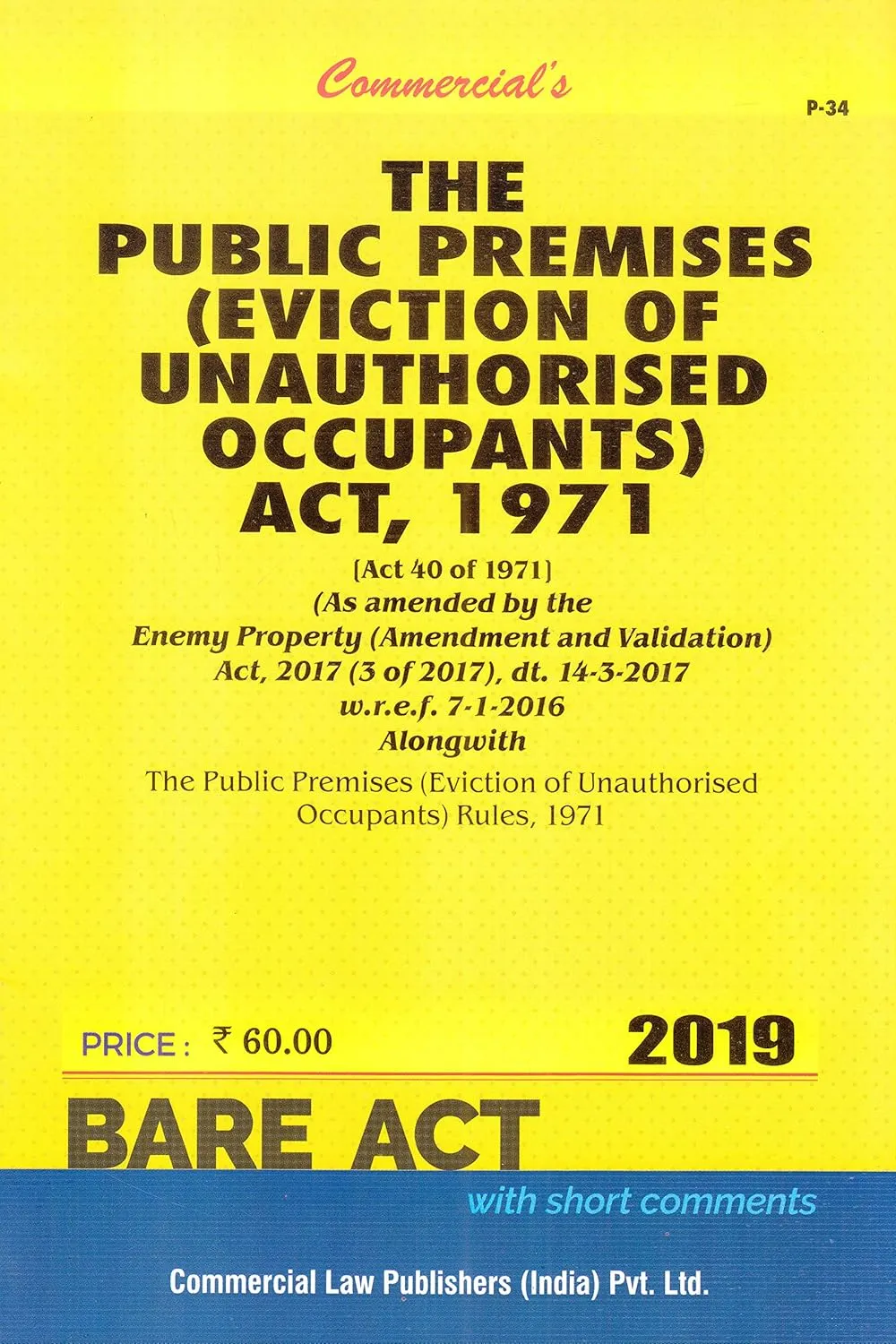 Public Premises (Eviction of Unauthorised Occupants) Act, 1971 and Rules, 1971