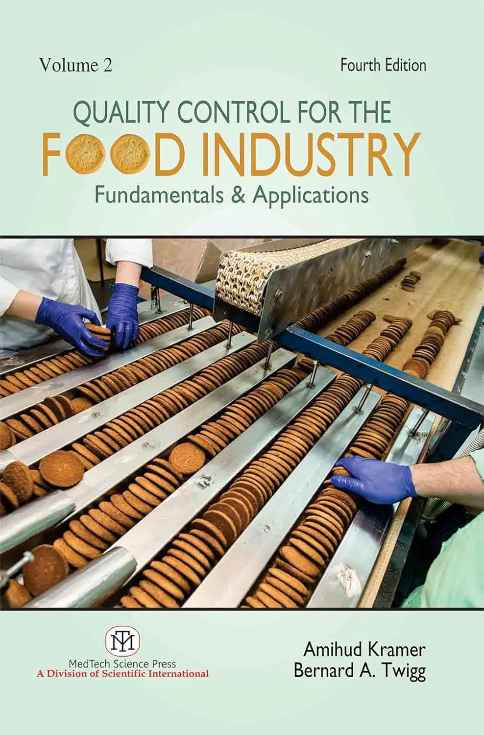 Quality Control For The Food Industry : Fundamentals &Applications Vol.24th Edition | Paperback