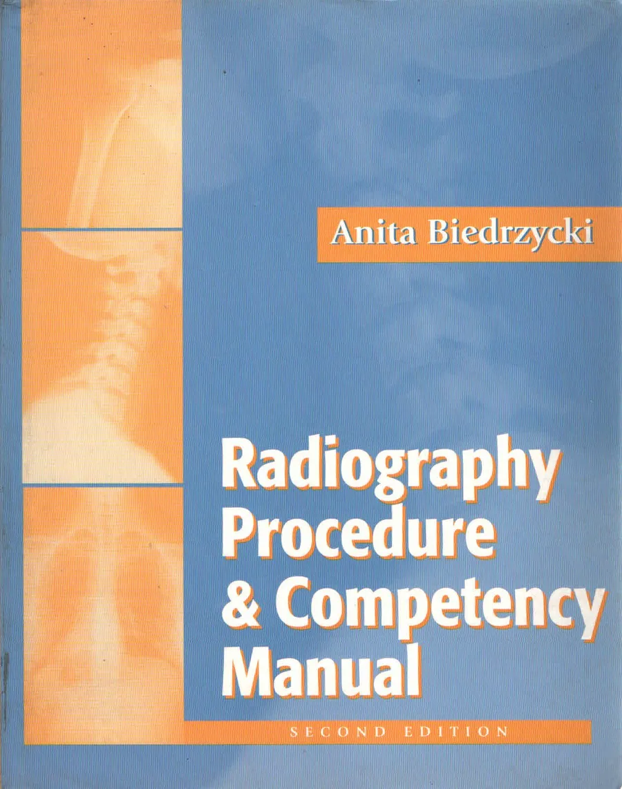 (Old)Radiography Procedure And Competency Manual | Paperback