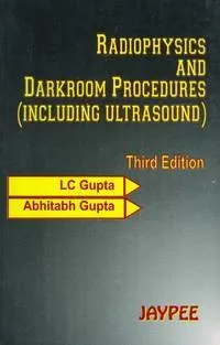 Radiophysics And Dark Room Procedure (Including Ultrasound) | Paperback