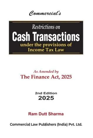 Restrictions on Cash transactions” under Income Tax law 2nd Edition