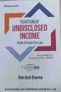 TAXATION OF UNDISCLOSED INCOME UNDER INCOME TAX LAW 5th Edition