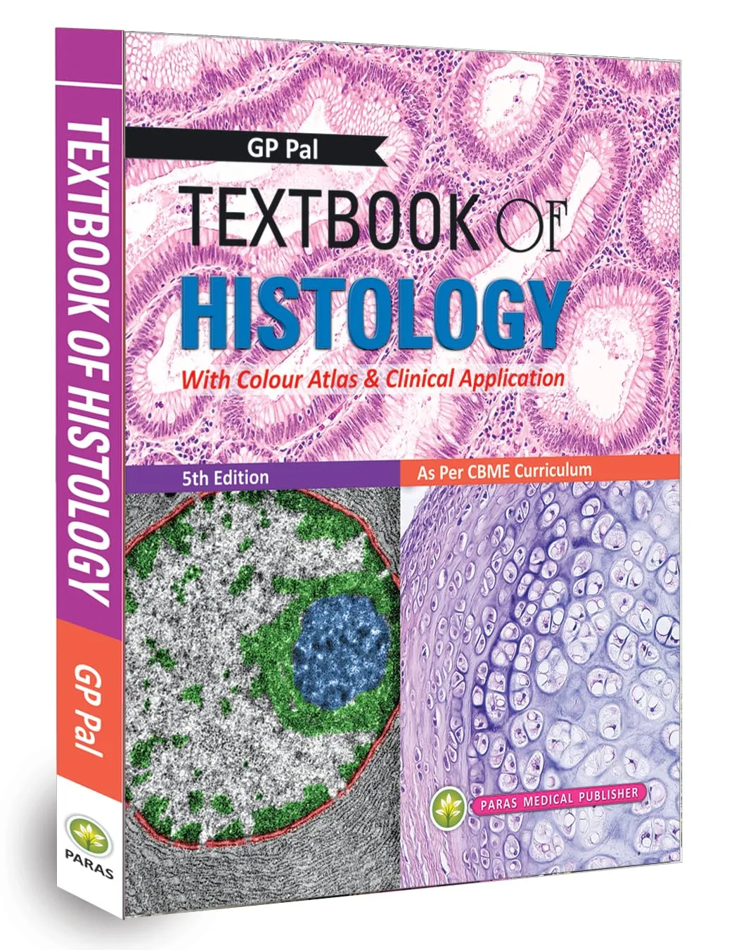 Textbook of Histology Text And Atlas -5th Edition
