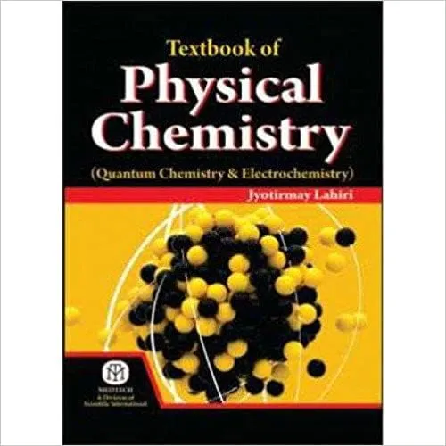 Textbook Of Physical Chemistry (Quantum Chemistry & Electrochemistry | Paperback