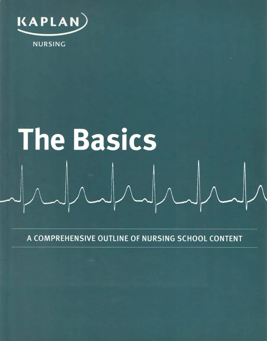 The Basics-A Comprehensive Outline Of Nursing School Content | Paperback
