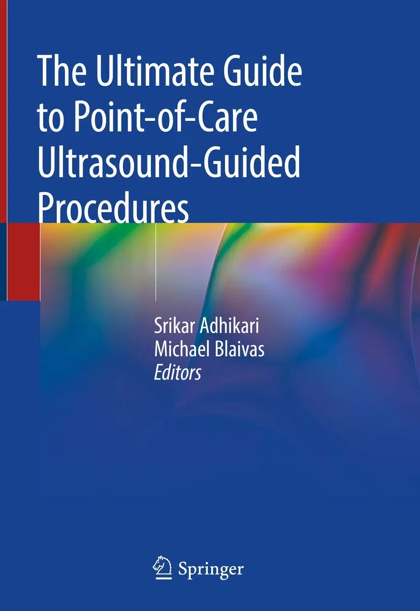 The Ultimate Guide to Point-of-Care Ultrasound-Guided Procedures | Hardcover