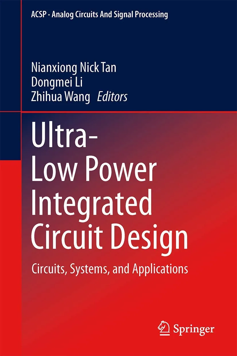 Ultra-Low Power Integrated Circuit Design | Hardcover