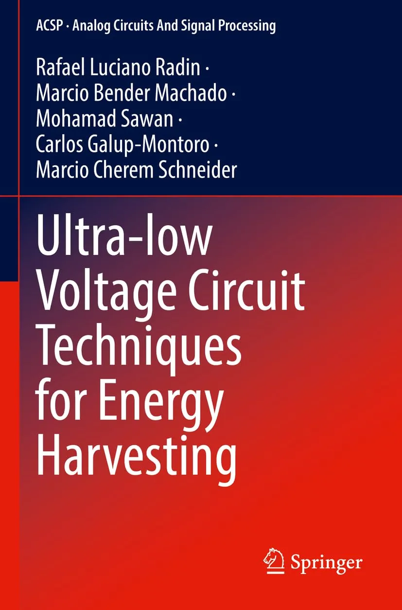Ultra Low Voltage Circuit Techniques For Energy Harvesting | Paperback