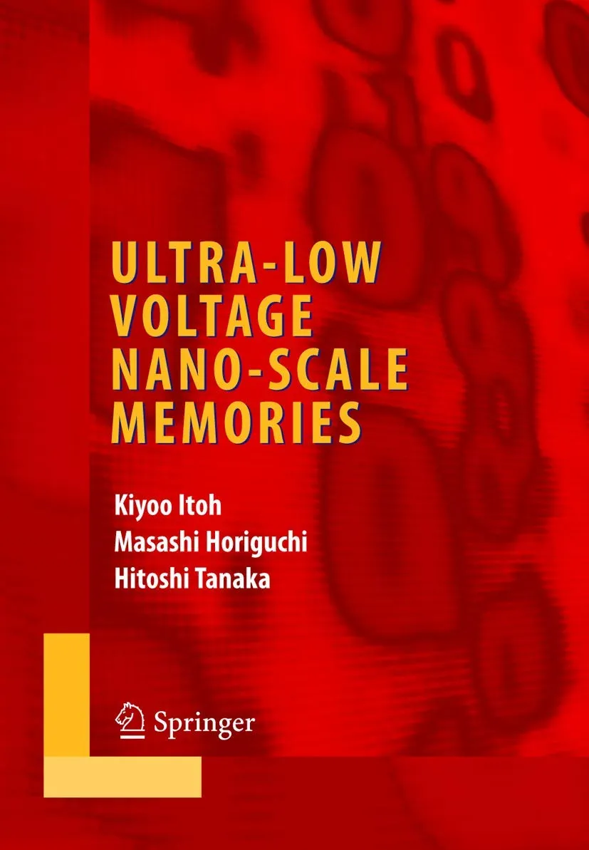 Ultra-Low Voltage Nano-Scale Memories | Hardcover