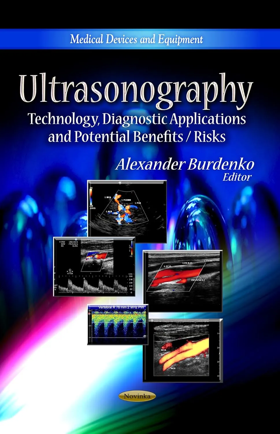 Ultrasonography Technology | Diagnostic Applications and Potential Benefits / Risks | Paperback