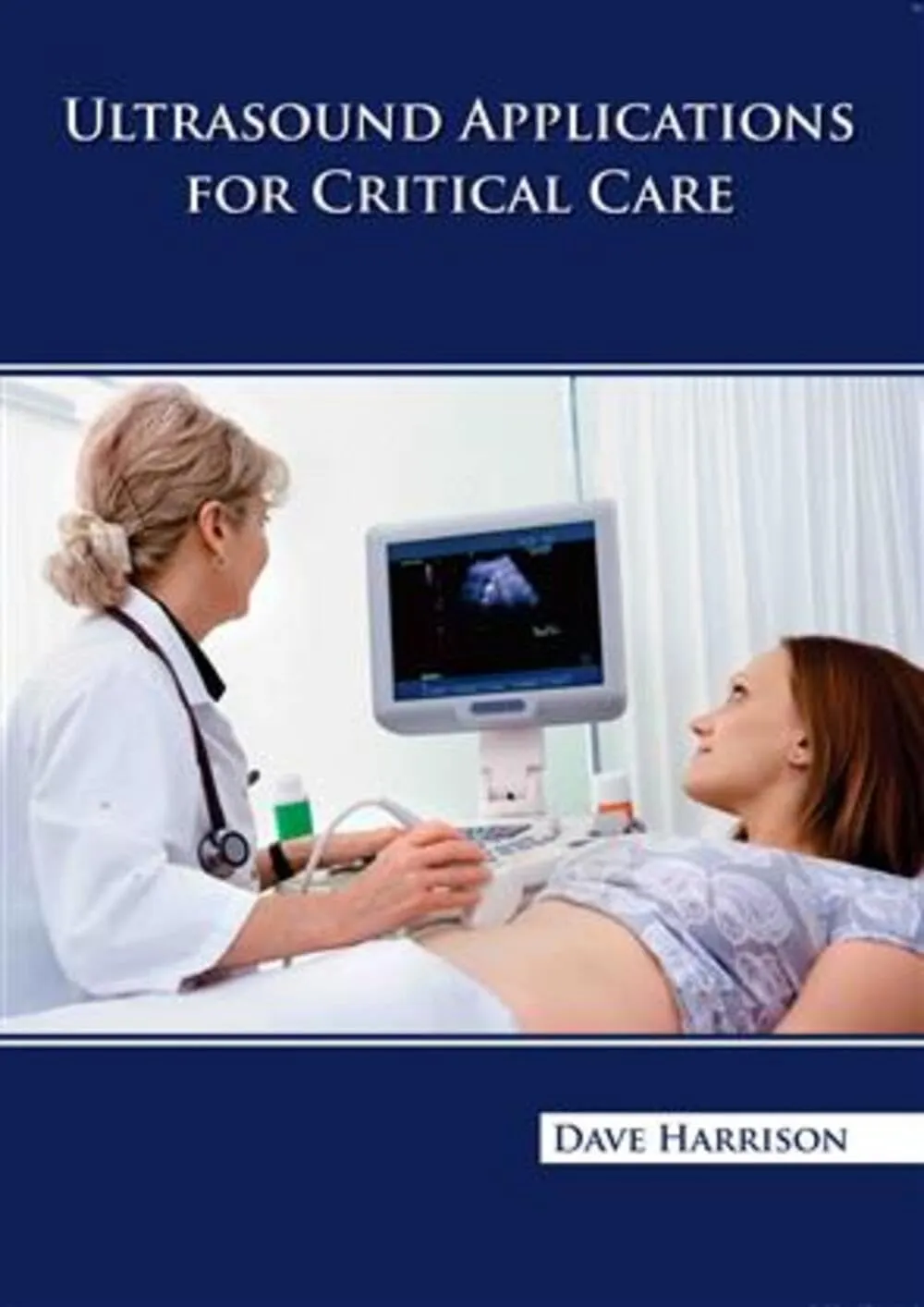 Ultrasound Applications For Critical Care | Hardcover
