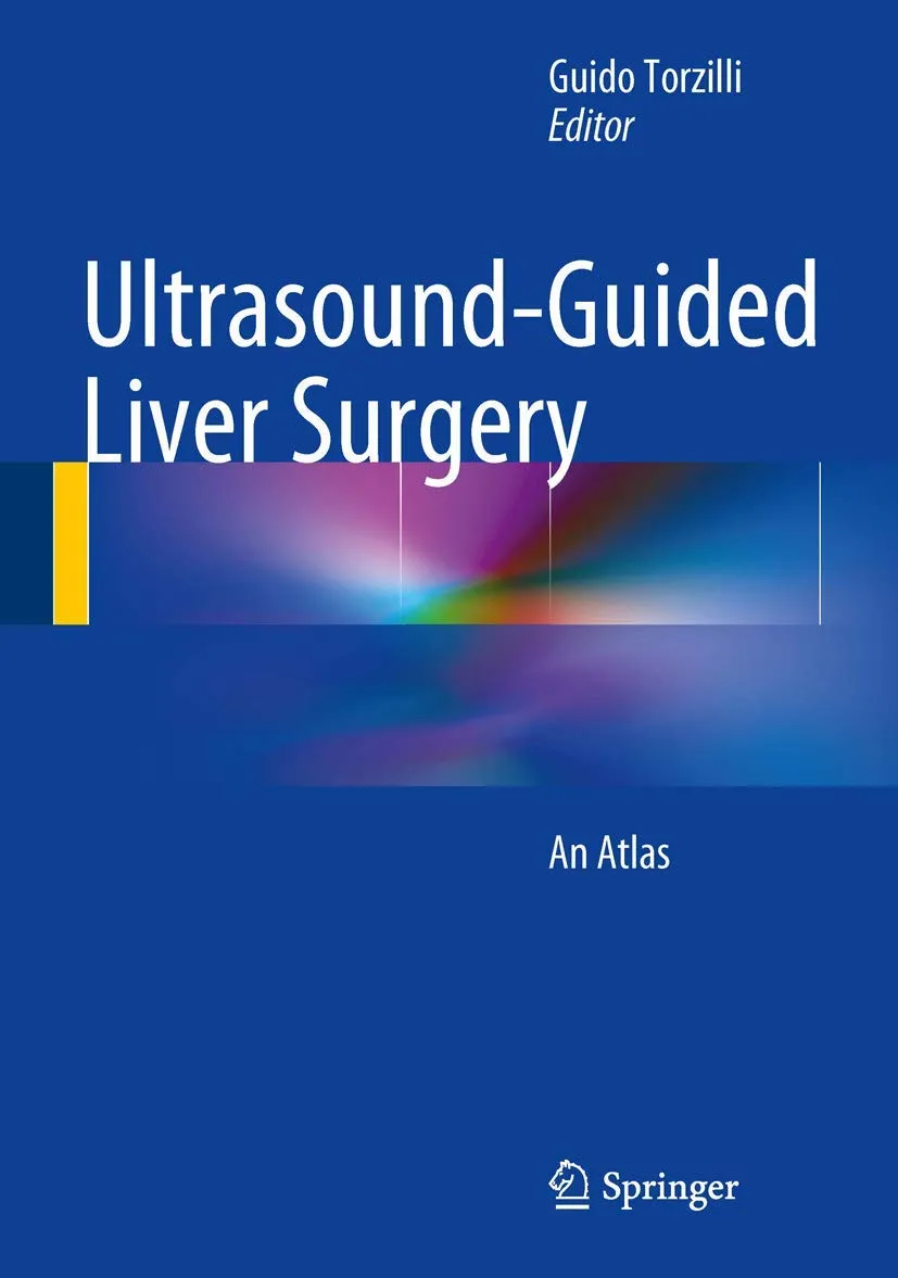 Ultrasound-Guided Liver Surgery An Atlas | Hardcover