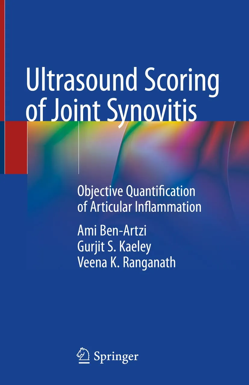 Ultrasound Scoring of Joint Synovitis Objective Quantification of Articular Inflammation | Hardcover