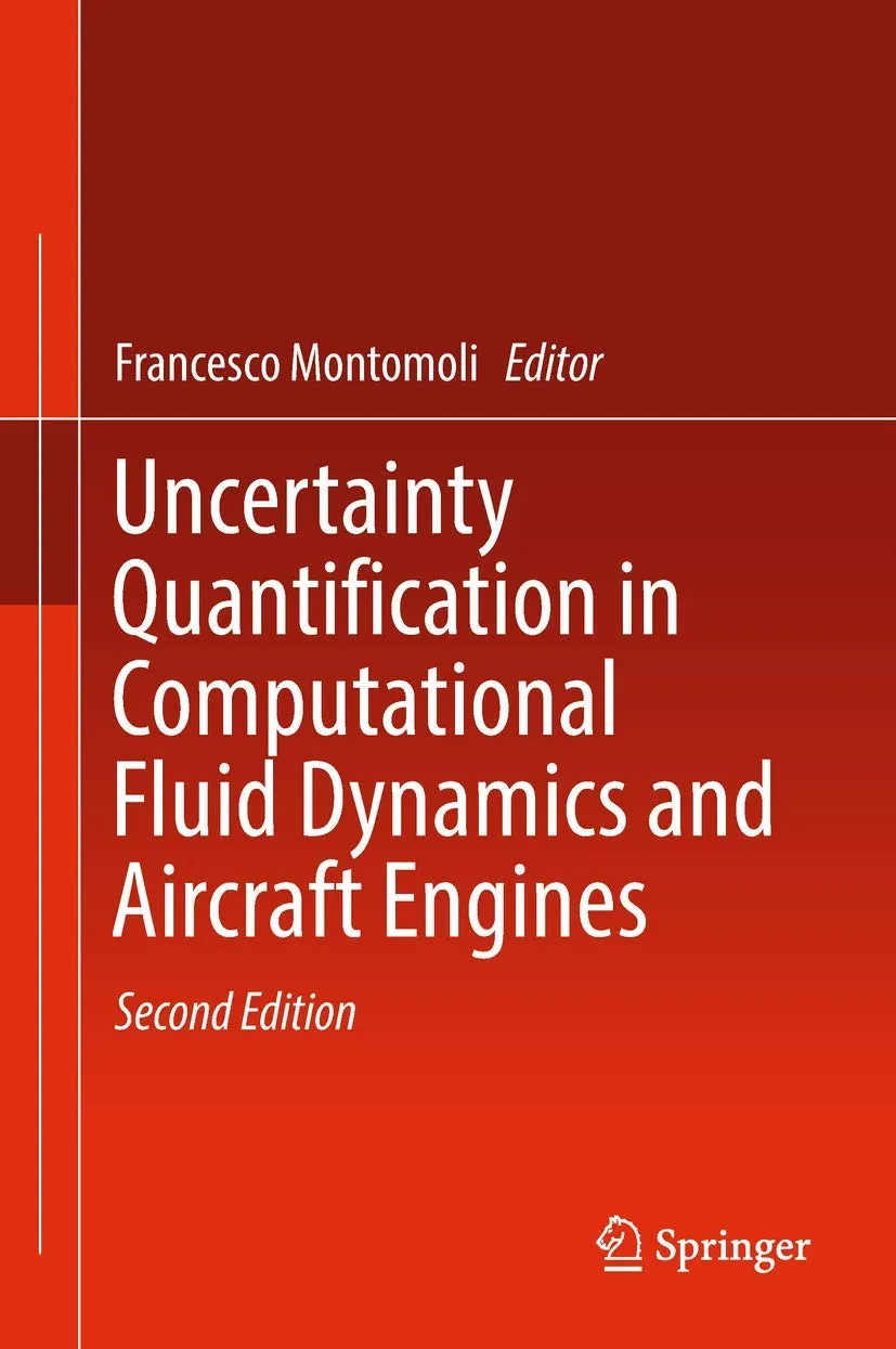 Uncertainty Quantification in Computational Fluid Dynamics and Aircraft Engines | 2nd Edition | Hardcover