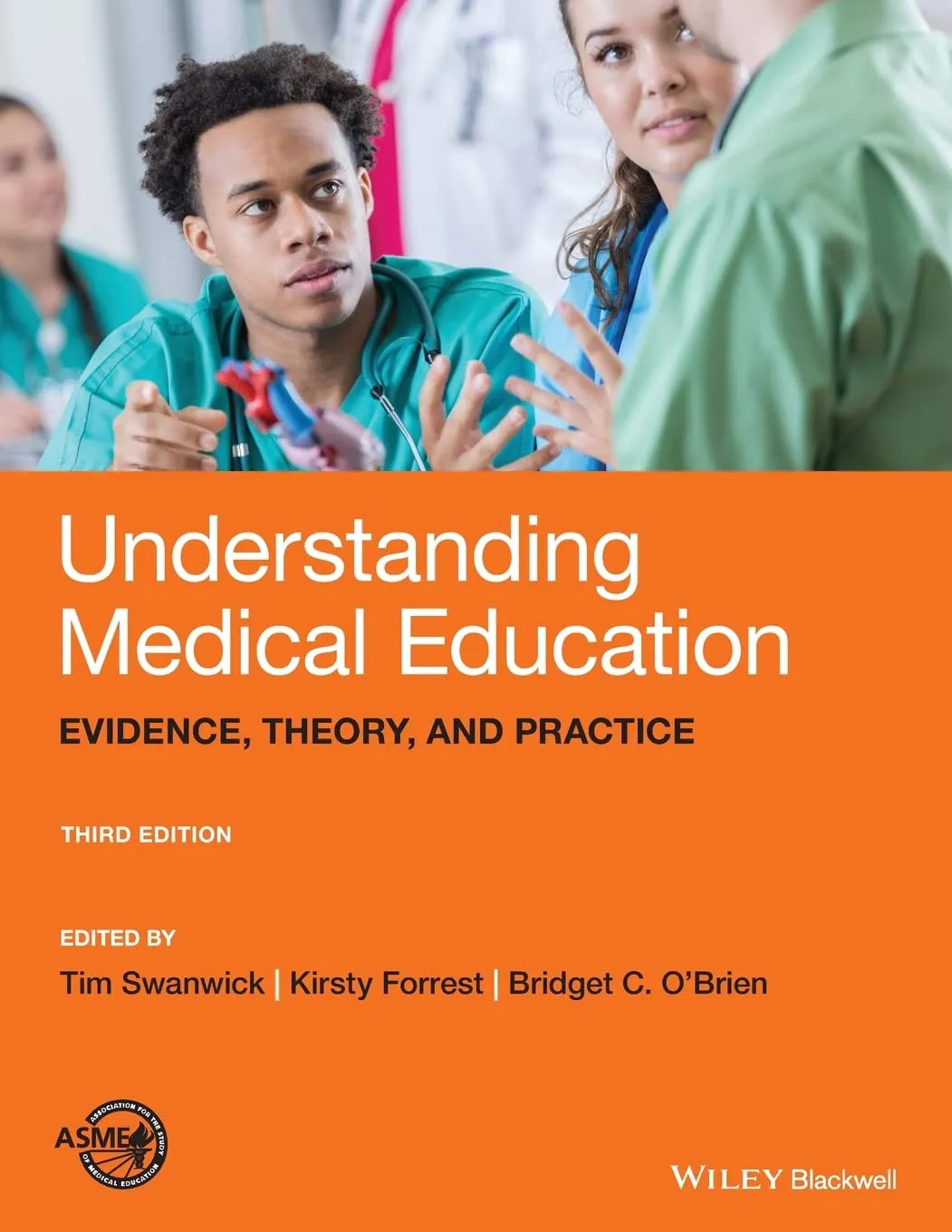 Understanding Medical Education Evidence | Theory | and Practice | Third Edition | Paperback