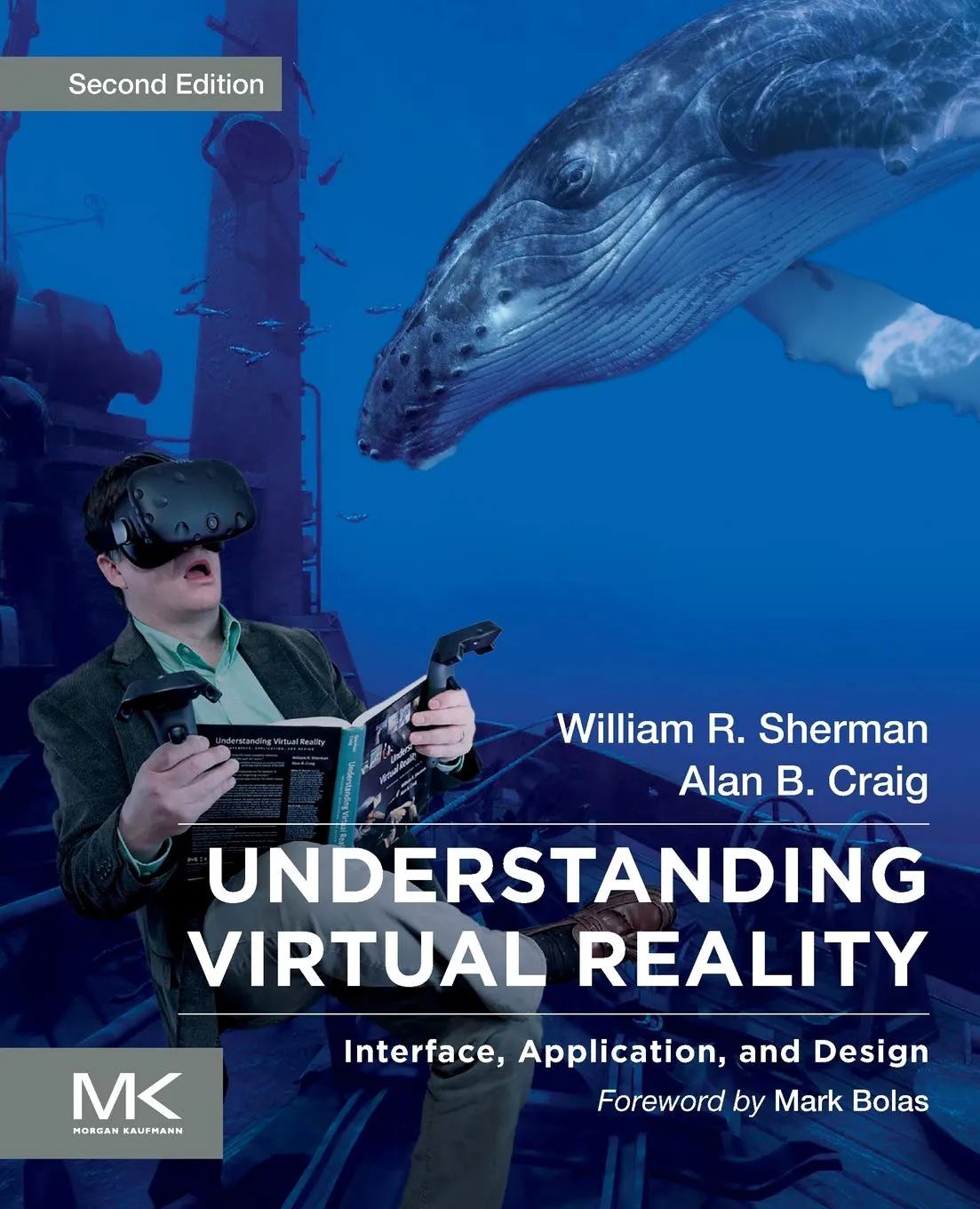 Understanding Virtual Reality Interface Application And Design 2nd Edition | Paperback
