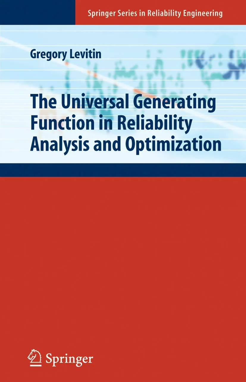 The Universal Generating Function in Reliability Analysis and Optimization | Hardcover