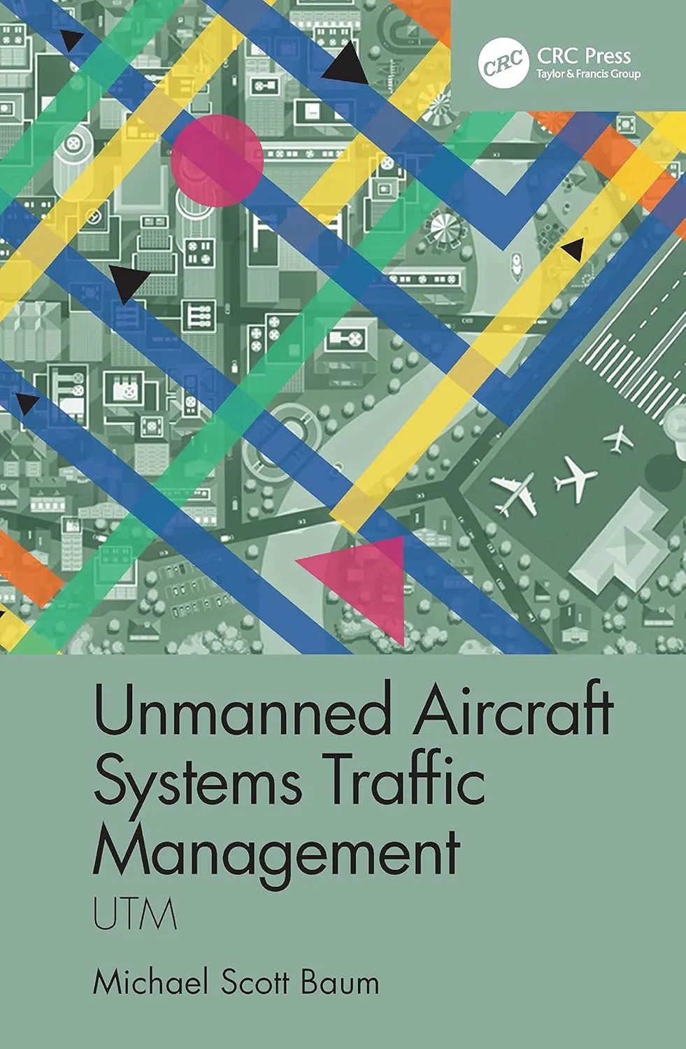 Unmanned Aircraft Systems Traffic Management Utm | Hardcover