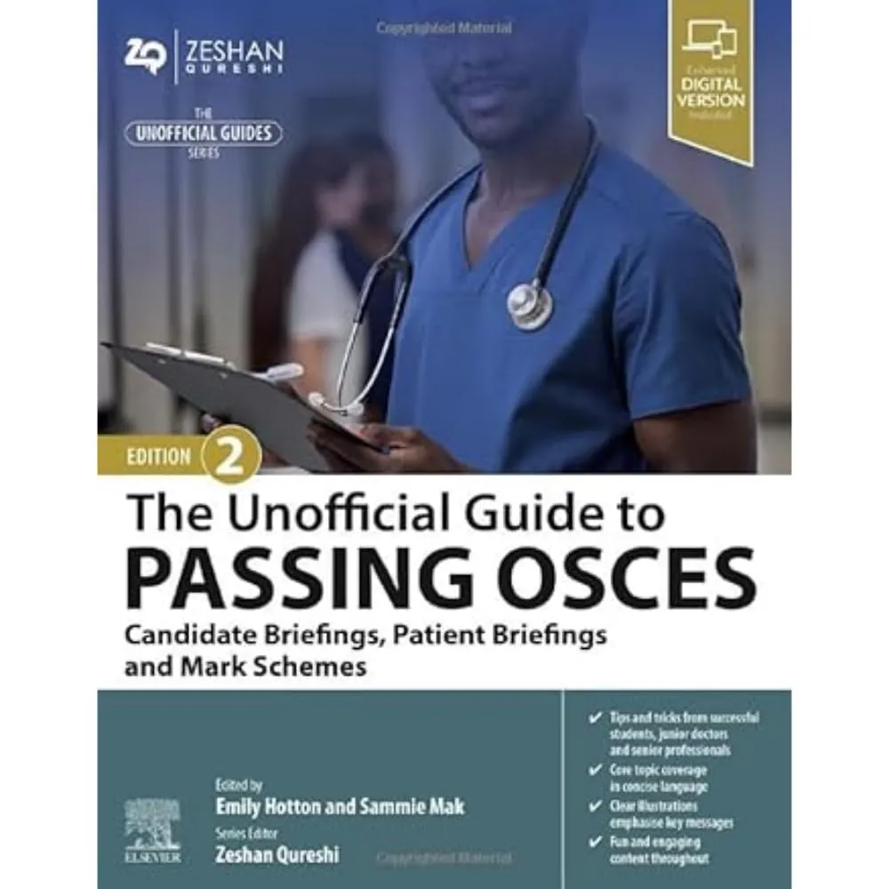 The Unofficial Guide To Passing Osces Candidate Briefings Patient Briefings And Mark Schemes With Access Code 2nd Edition | Paperback