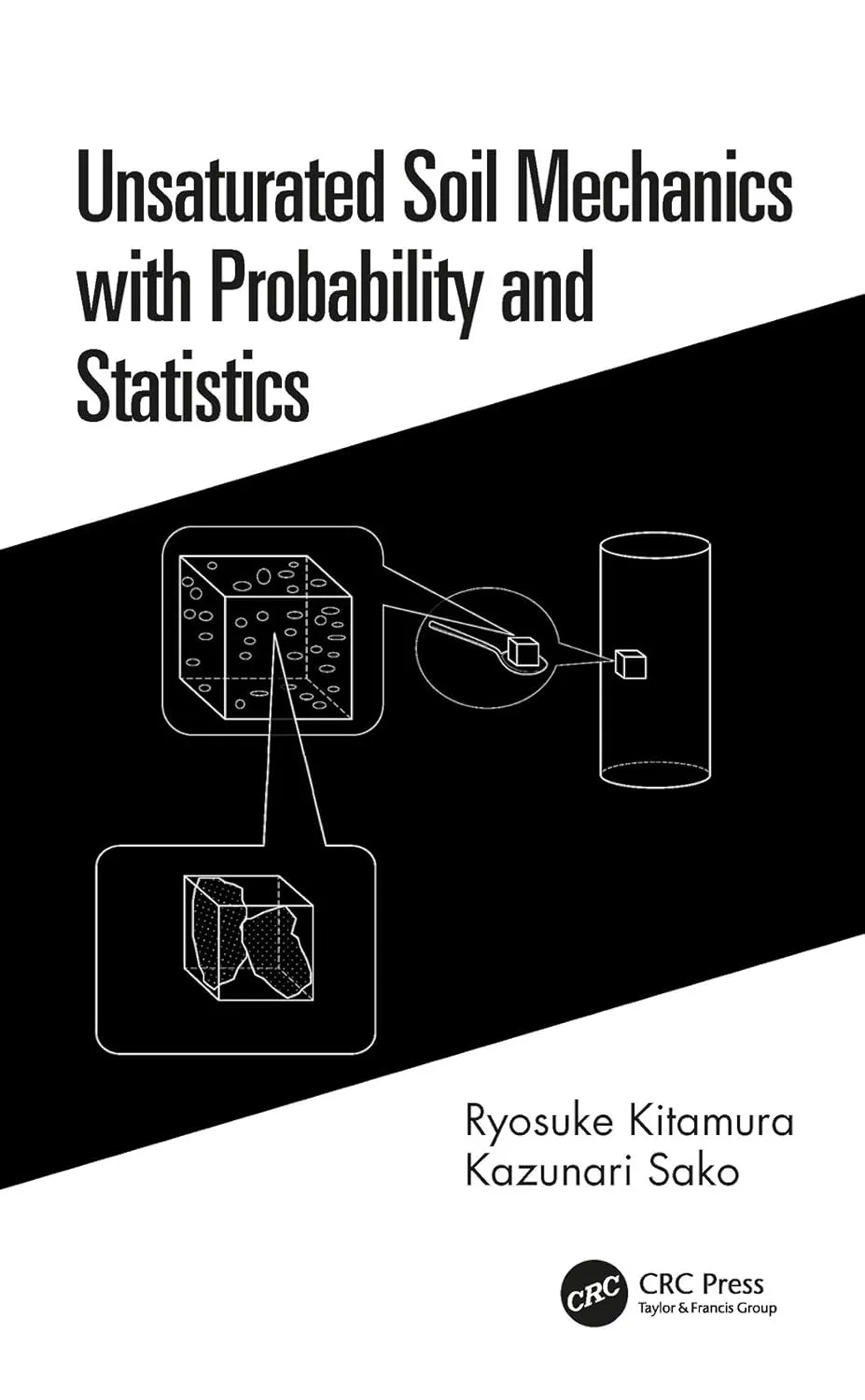 Unsaturated Soil Mechanics with Probability and Statistics | HardcoverCivic Spaces and Desire