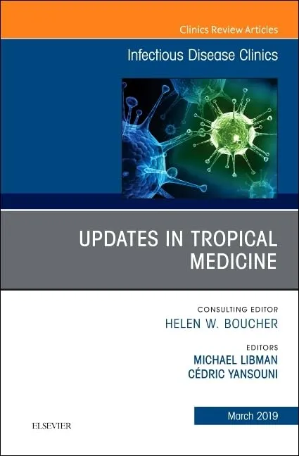Updated in Tropical Medicine Infectious Disease Clinics | Hardcover