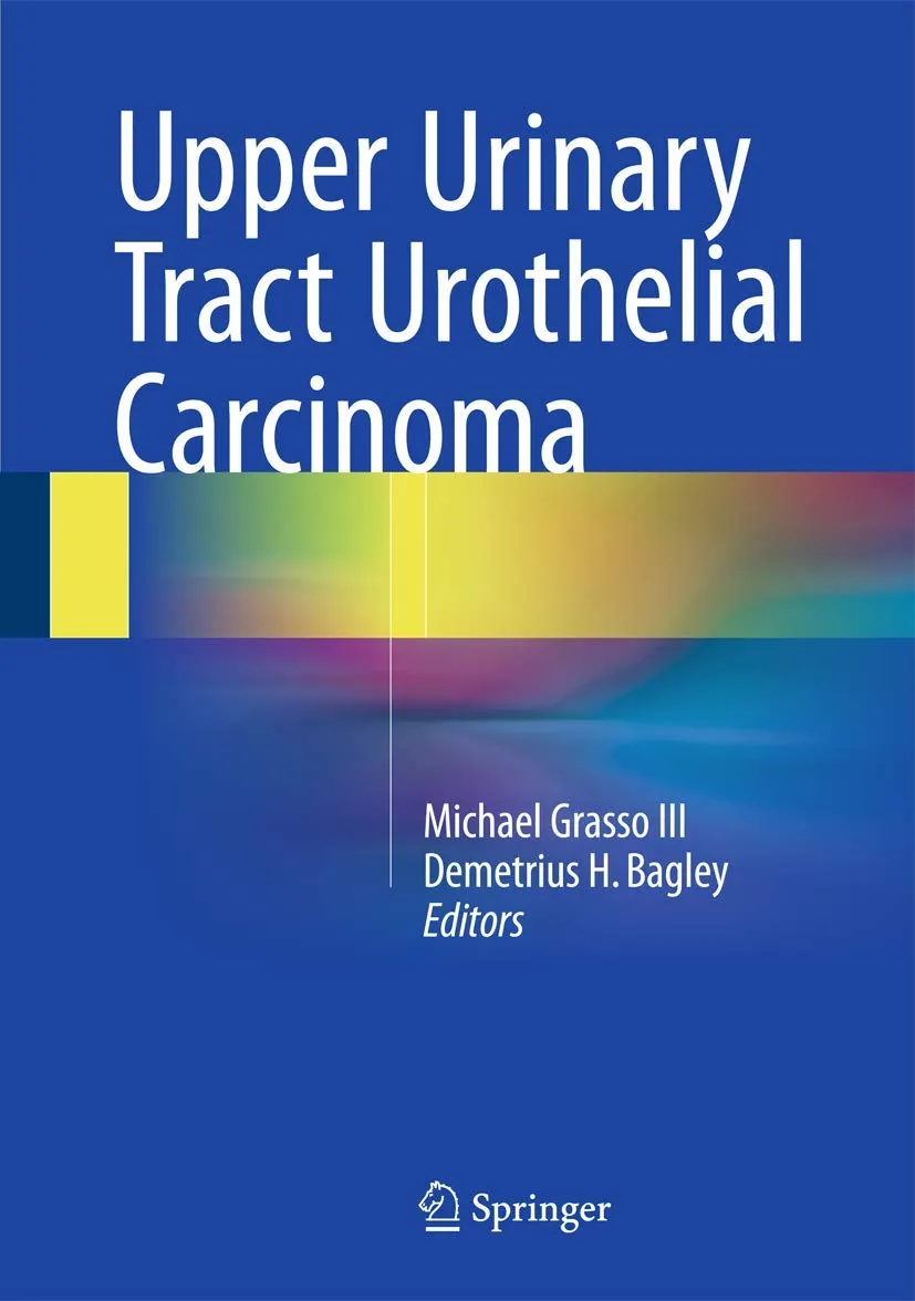 Upper Urinary Tract Urothelial Carcinoma | Hardcover