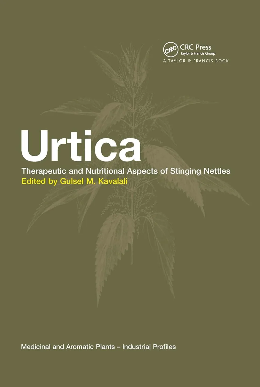 Urtica Therapeutic and Nutritional Aspects of Stinging Nettles | Hardcover