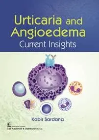Urticaria And Angioedema Current Insights | Paperback