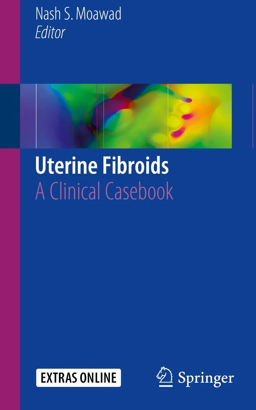 Uterine Fibroids A Clinical Casebook | Paperback