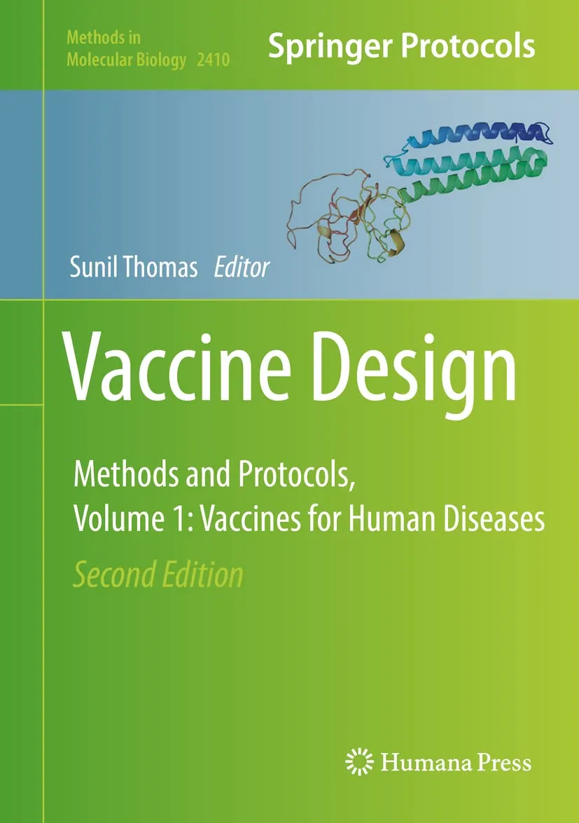Vaccine Design Methods And Protocols Volume 1 Vaccines For Human Diseases 2nd Edition | Hardcover