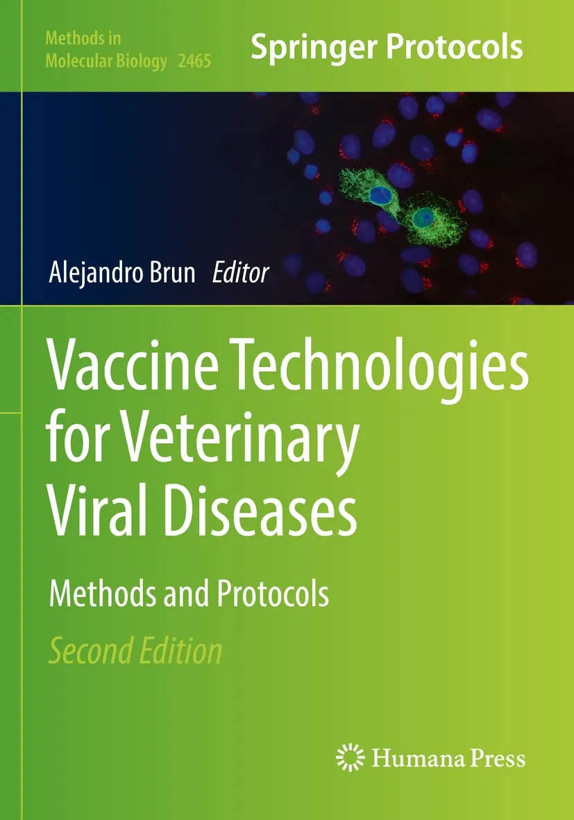 Vaccine Technologies For Veterinary Viral Diseases Methods And Protocols 2nd Edition | Paperback