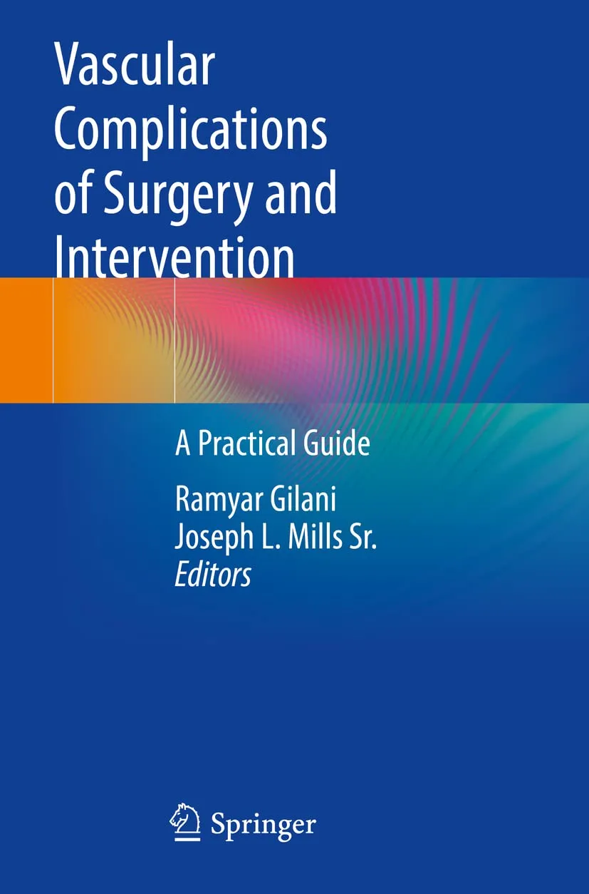 Vascular Complications Of Surgery And Intervention A Practical Guide | Paperback